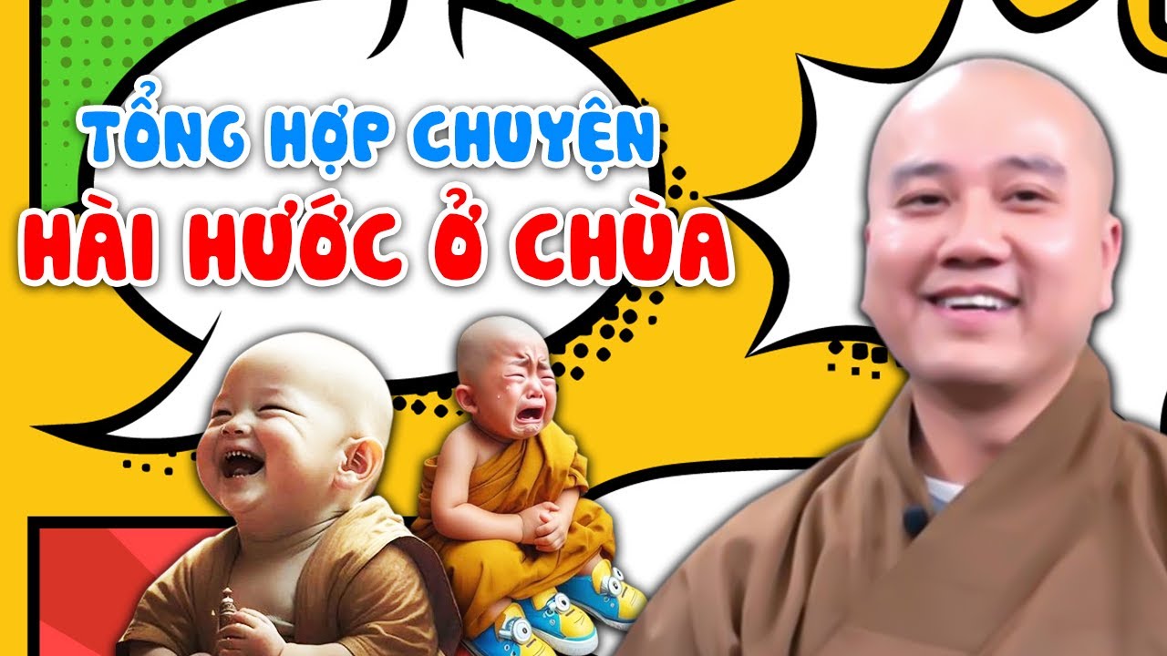 Tổng Hợp Những Chuyện SIÊU HÀI HƯỚC Ở CHÙA | Pháp Thoại Thích Pháp Hòa MỚI NHẤT 2023