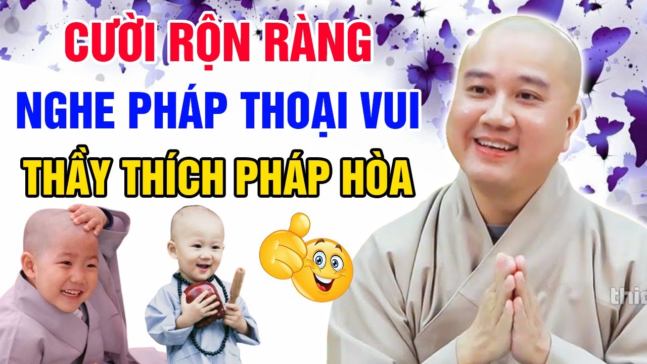 CƯỜI RỘN RÀNG NGHE PHÁP THOẠI VUI | Thầy Thích Pháp Hòa - Tu Viện Tây Thiên 2024