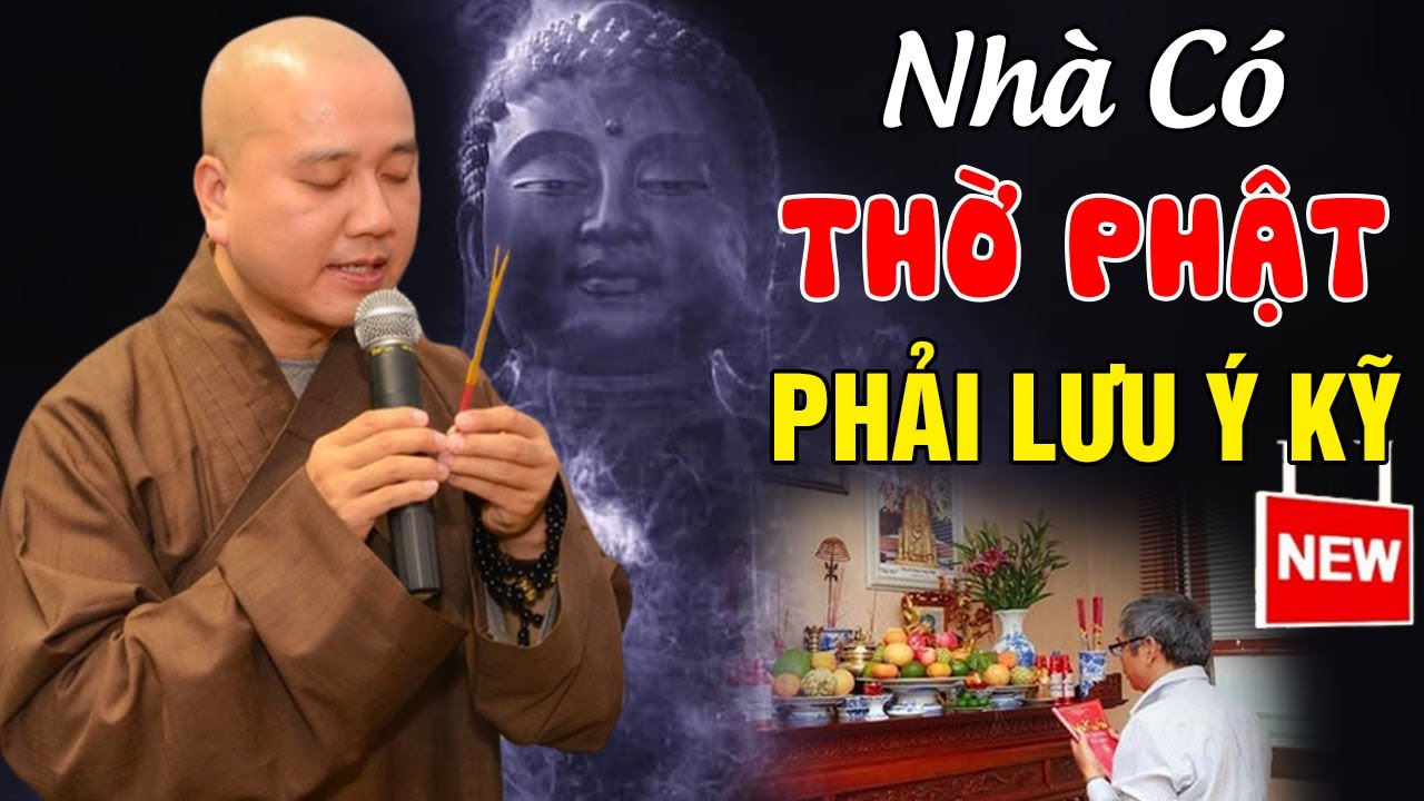 🔴Ai Đang Thờ PHẬT Tại Nhà Biết Điều Này...Để Tạo Phước Đức Tránh NGHIỆP Về Sau | Thầy Thích Pháp Hoà