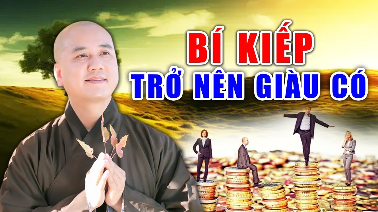 BÍ KIẾP Từ NGHÈO KHỔ Trở Nên GIÀU CÓ ĐƠN GIẢN | Pháp Thoại Thầy Thích Pháp Hòa MỚI NHẤT 2023