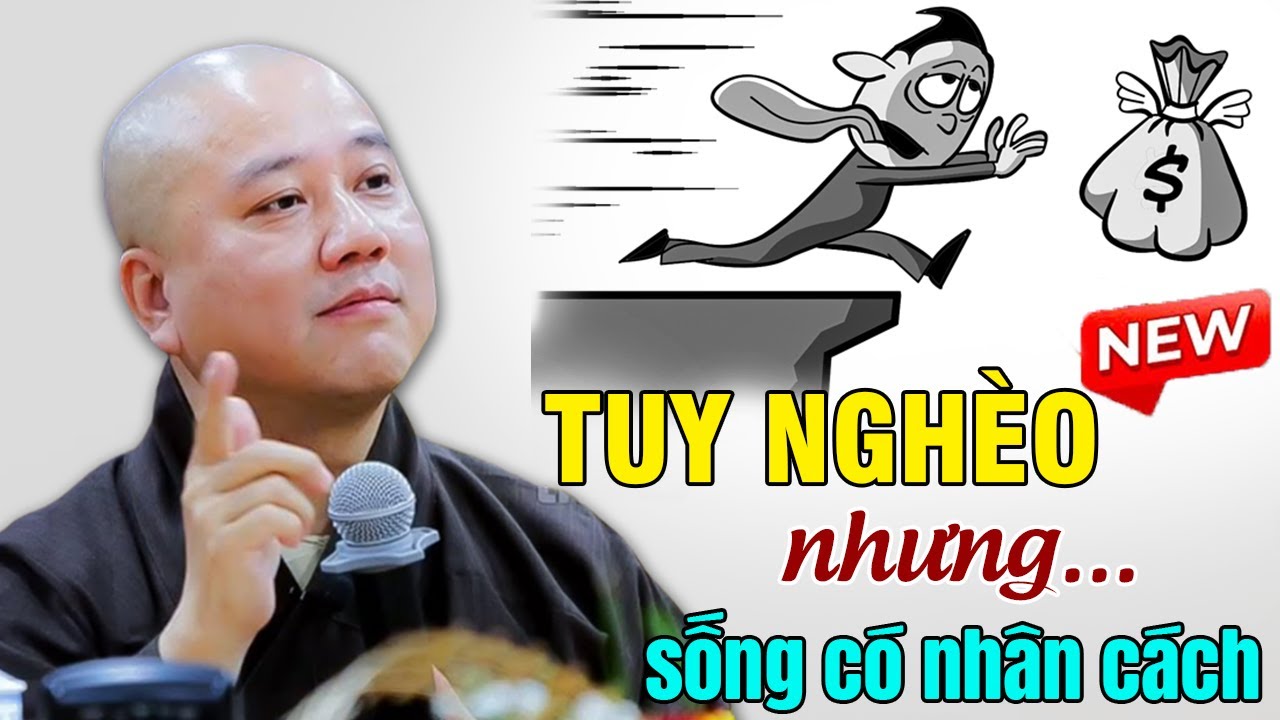 🔴Tuy Nghèo Nhưng SỐNG CÓ NHÂN CÁCH...Được Mọi Người Yêu Quý (rất hay nên nghe) | Thầy Thích Pháp Hòa