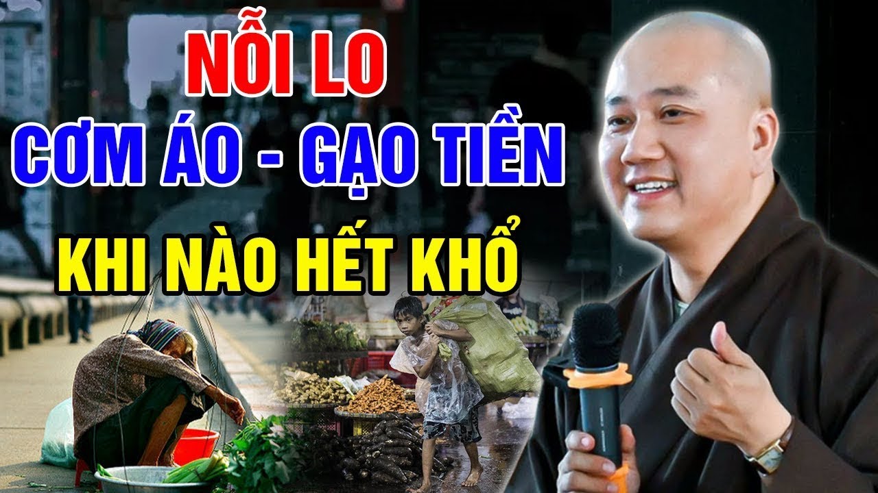 🔴Nỗi Lo CƠM ÁO - GẠO TIỀN...Khi Nào Đời Mới BỚT KHỔ (nghe thấm) | Thầy Thích Pháp Hòa