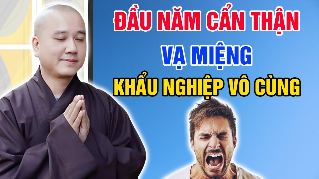 ĐẦU NĂM CẨN THẬN VẠ MIỆNG - KHẨU NGHIỆP VÔ CÙNG | Thầy Thích Pháp Hòa - Tu Viện Tây Thiên