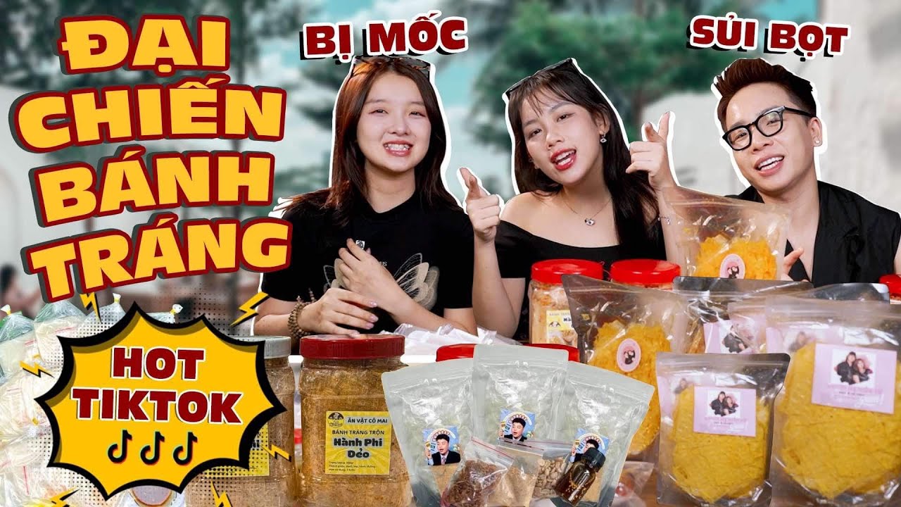 Bão bánh tráng càn quét TIKTOK: người mẹ hiền từ, Duy Best,muối vô tri, hành phi dẻo,...