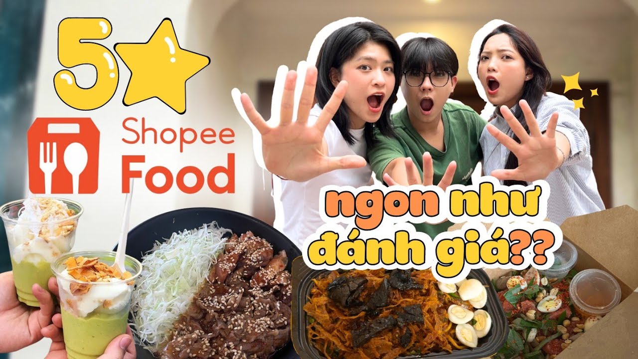 Sàn S cam được vote 5 sao, ăn trực tiếp ngoài quán có thật xứng đáng 🫢❓ - TOUR 5 SAO SHOPEE FOOD 🌟