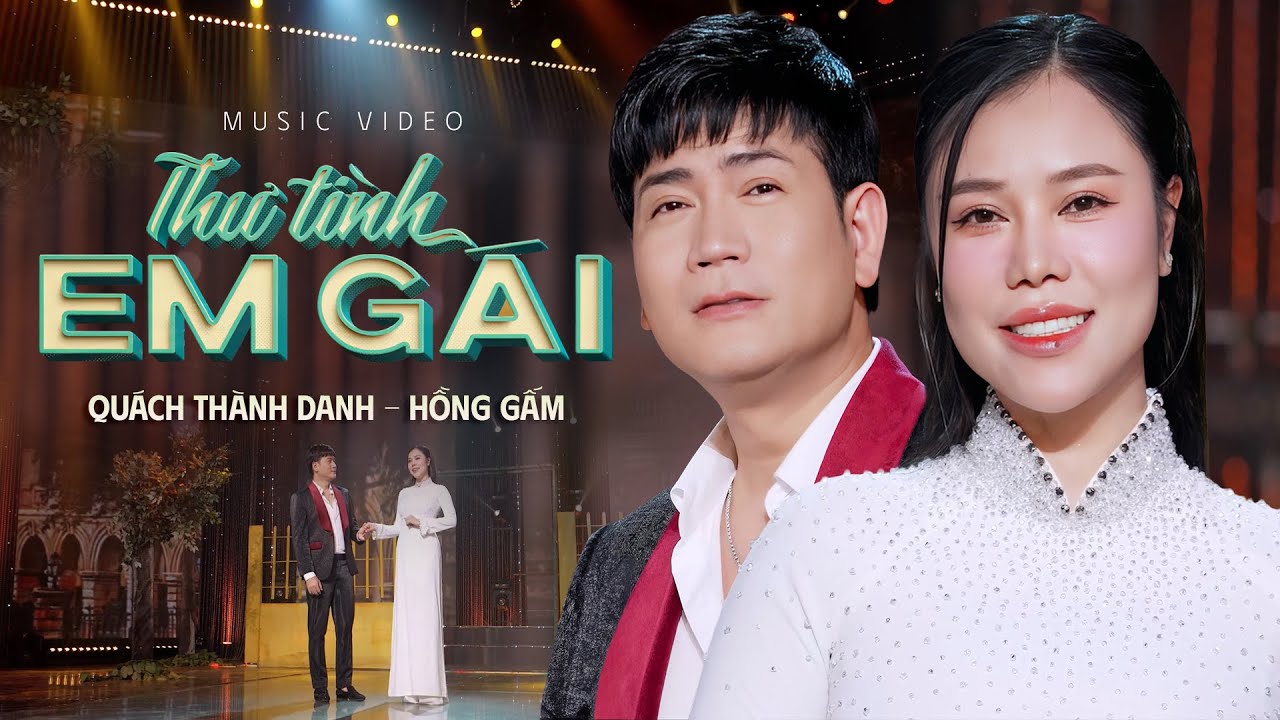 Thư Tình Em Gái | Cs Quách Thành Danh hát Bolero cực ngọt cùng Hồng Gấm