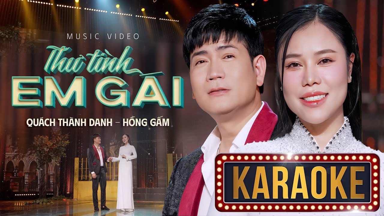 Karaoke Thư Tình Em Gái - Hồng Gấm - Quách Thành Danh