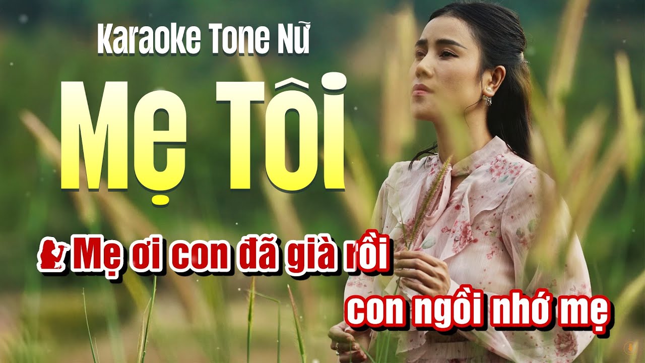 Karaoke Mẹ Tôi Tone Nữ - Hồng Gấm | Mẹ Ơi Con Đã Già Rồi, Con Ngồi Nhớ Mẹ Khóc Như Trẻ Con...