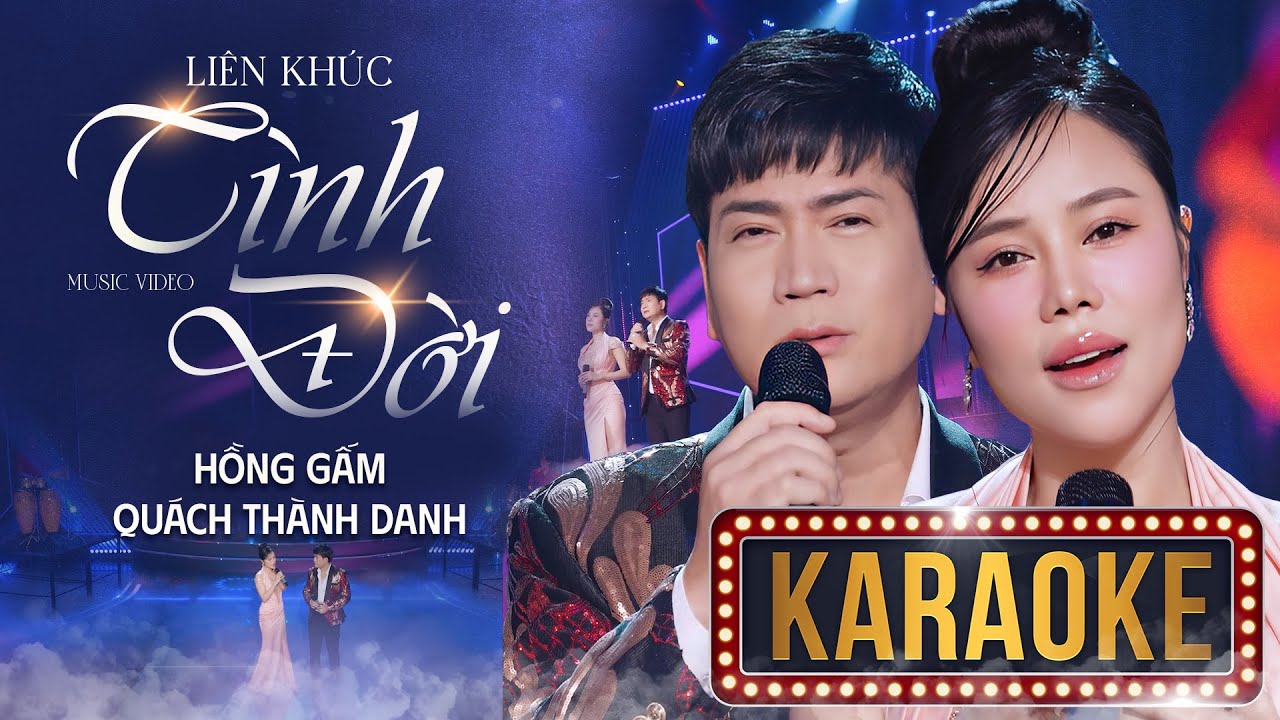 KARAOKE LK TÌNH ĐỜI - HỒNG GẤM ft. QUÁCH THÀNH DANH | Màn Song Ca Cực Mùi Mẫn Của Cặp Đôi Này