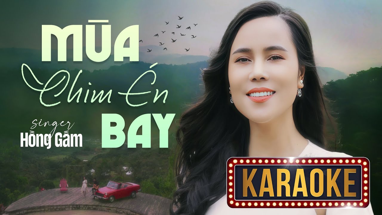 Karaoke Mùa Chim Én Bay [ST: Hoàng Hiệp] - Hồng Gấm ♪ Nhạc Xưa 200 - Mùa Xuân Ơi Đến Rồi