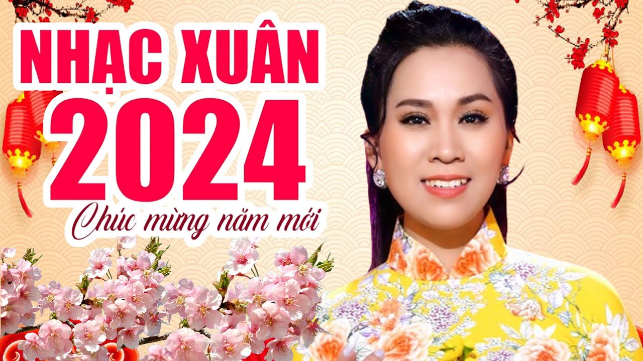 LK NHẠC TẾT, NHẠC XUÂN Hay Nhất 2024 HAPPY NEW YEAR LK Xuân Mang Tình Yêu Tới, Hoa Đào Năm Trước