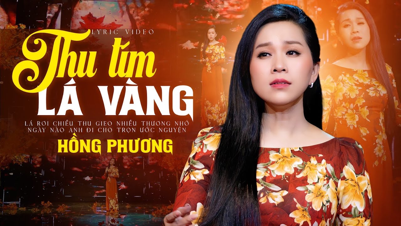 THU TÍM LÁ VÀNG ♫ Lyric Video - HỒNG PHƯỢNG || Tuyệt Phẩm Vang Bóng Một Thời HAY MÊ MẨN