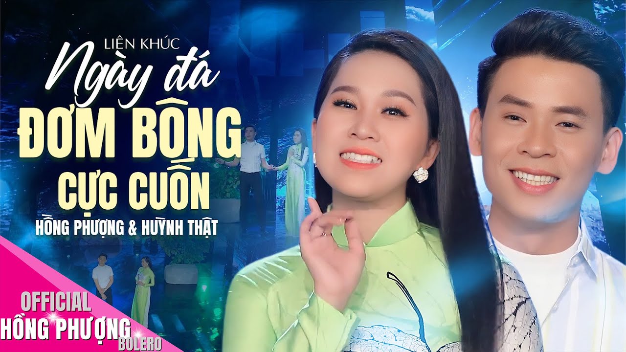 Màn Song Ca QUÁ NGỌT ♫ NGÀY ĐÁ ĐƠM BÔNG - Hồng Phượng & Huỳnh Thật || Official MV 4K