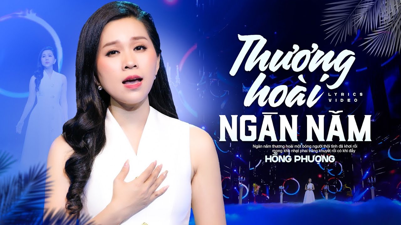 THƯƠNG HOÀI NGÀN NĂM 💕 Hồng Phượng ♫ LYRIC VIDEO || Nghìn năm thương hoài một bóng người thôi