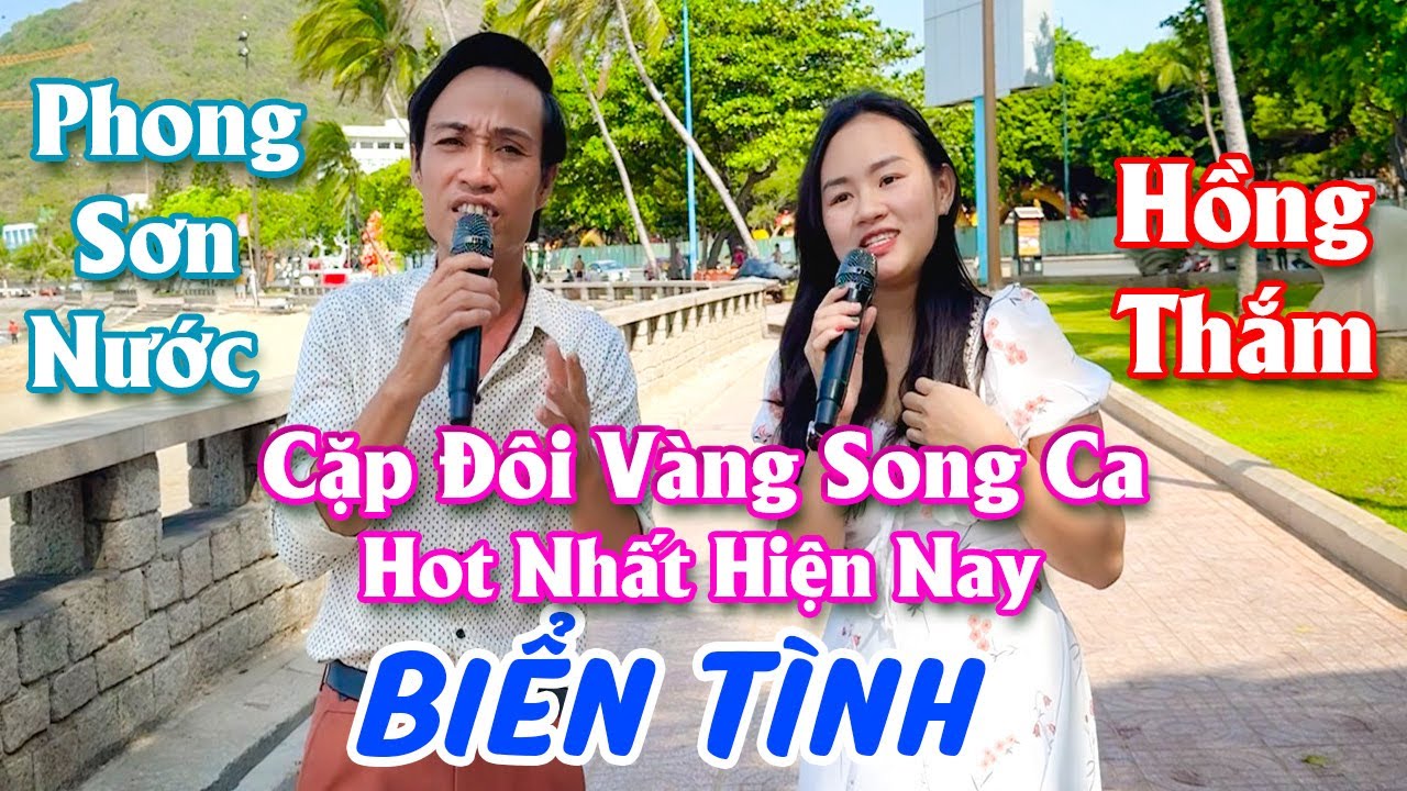 Biển Tình - Hồng Thắm & Phong Sơn Nước | Đôi Song Ca Đầy Ngọt Ngào Trên Biển, Nghe Mà Rụng Tim