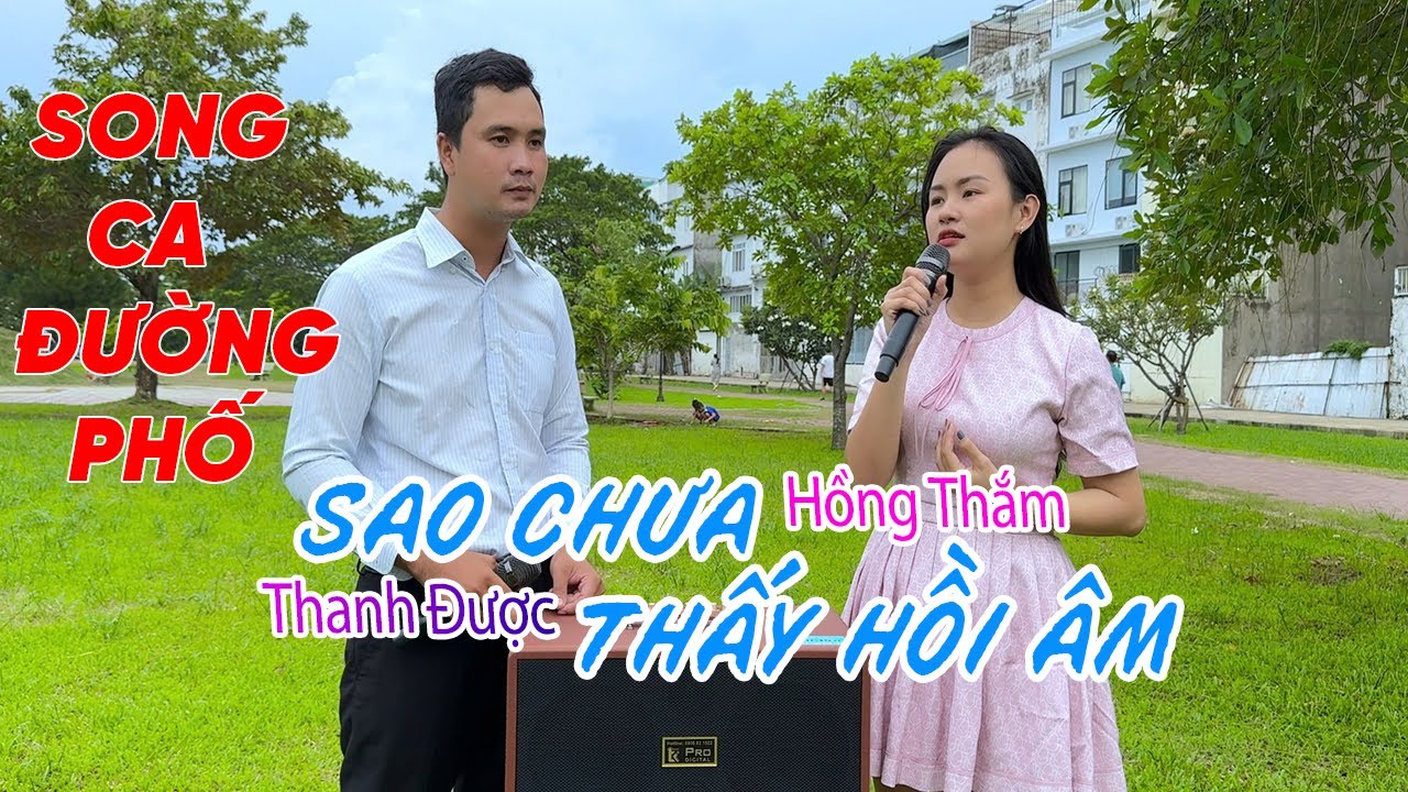 Cặp Đôi Trai Tài Gái Sắc Song Ca | Sao Chưa Thấy Hồi Âm | Gây Nghiện Người Nghe