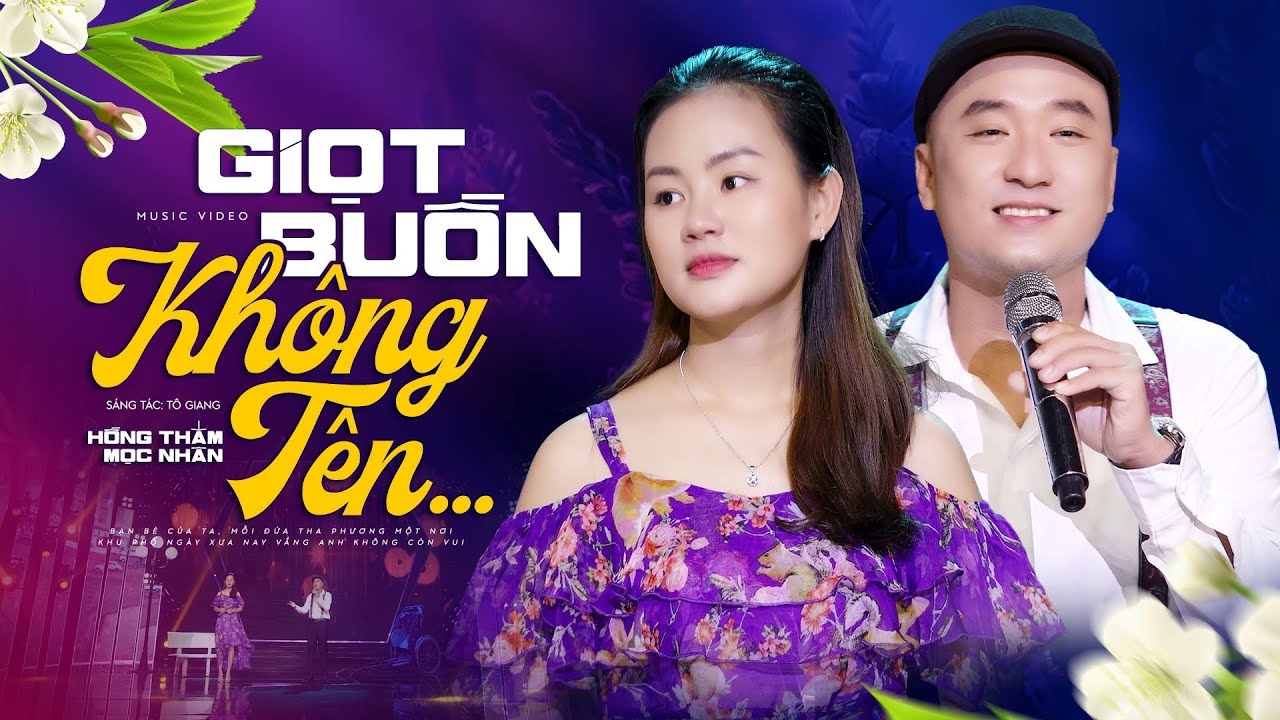 Giọt Buồn Không Tên - Hồng Thắm & Mộc Nhân | Song Ca Bolero Gây Nghiện, Nghe Hoài Không Chán