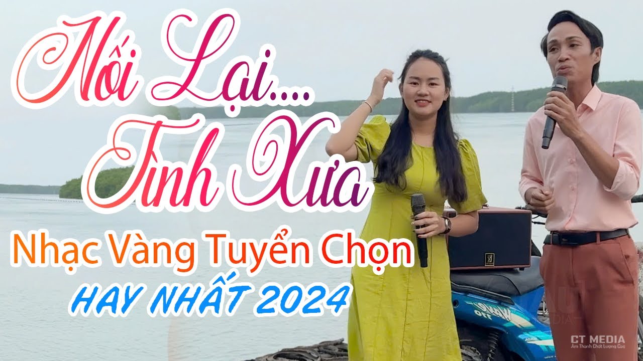 Liên Khúc Nói Lại Tình Xưa - Hồng Thắm ft Hoàng Phong - Nhạc Vàng Tuyển Chọn Mới Nhất 2024