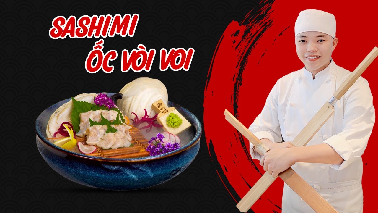 Không ngờ sashimi ốc vòi voi lại đơn giản tới thế hehe | Hoshi Phan