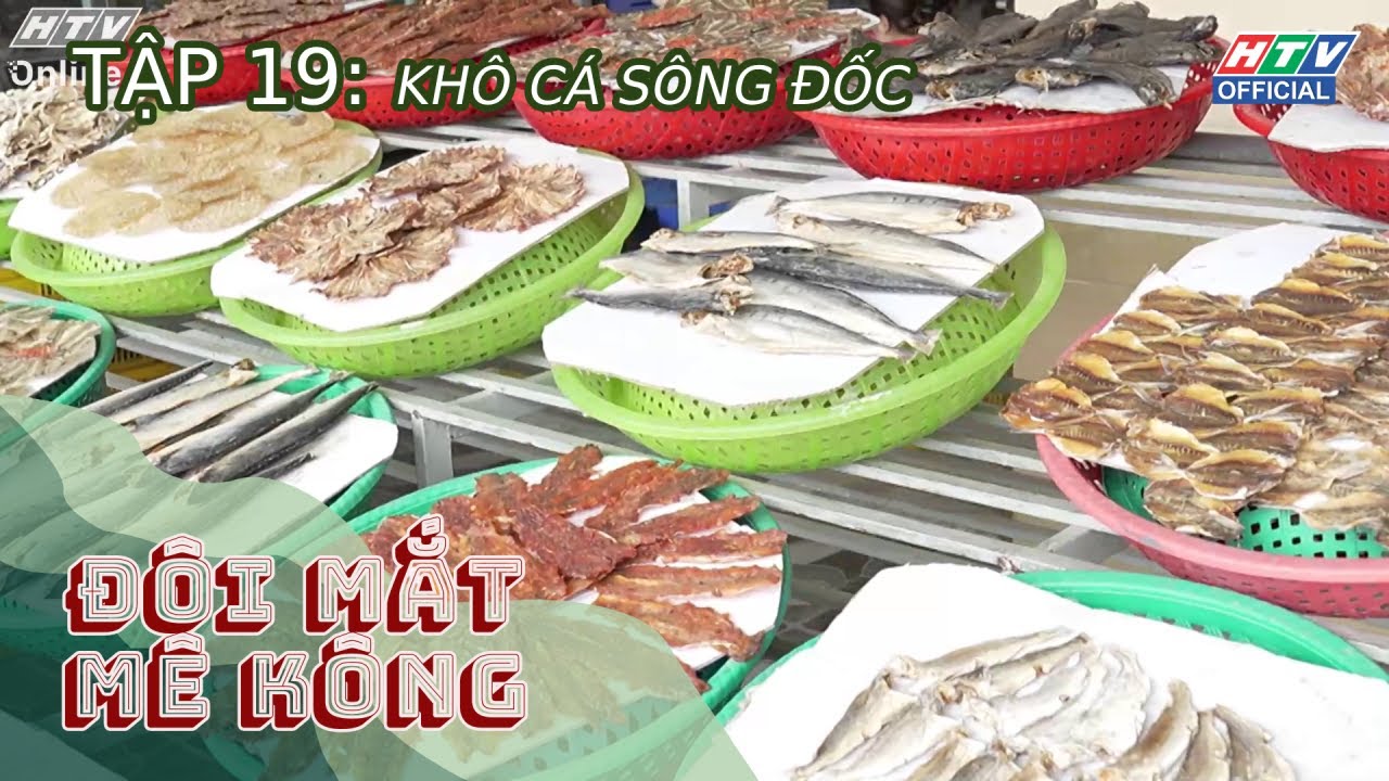 Đôi Mắt Mê Kông | TẬP 19 | 30/8/2024