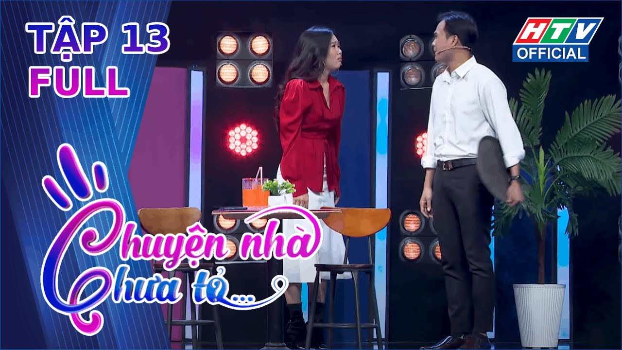 Chuyện Nhà Chưa Tỏ | Tập 13 (28/5/2024)