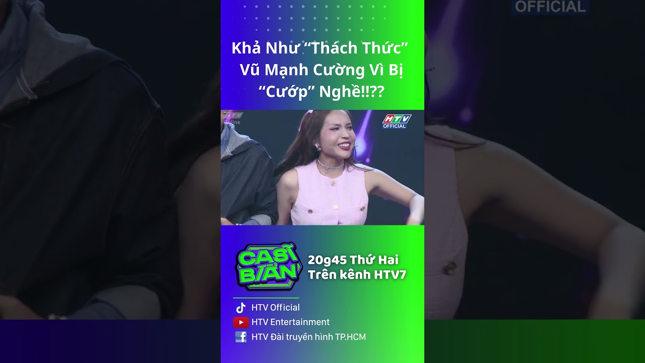 Khả Như "Thách Thức" Vũ Mạnh Cường Vì Bị "Cướp" Nghề!!?? #htv #casibianhtv #gameshowhtv #khanhu