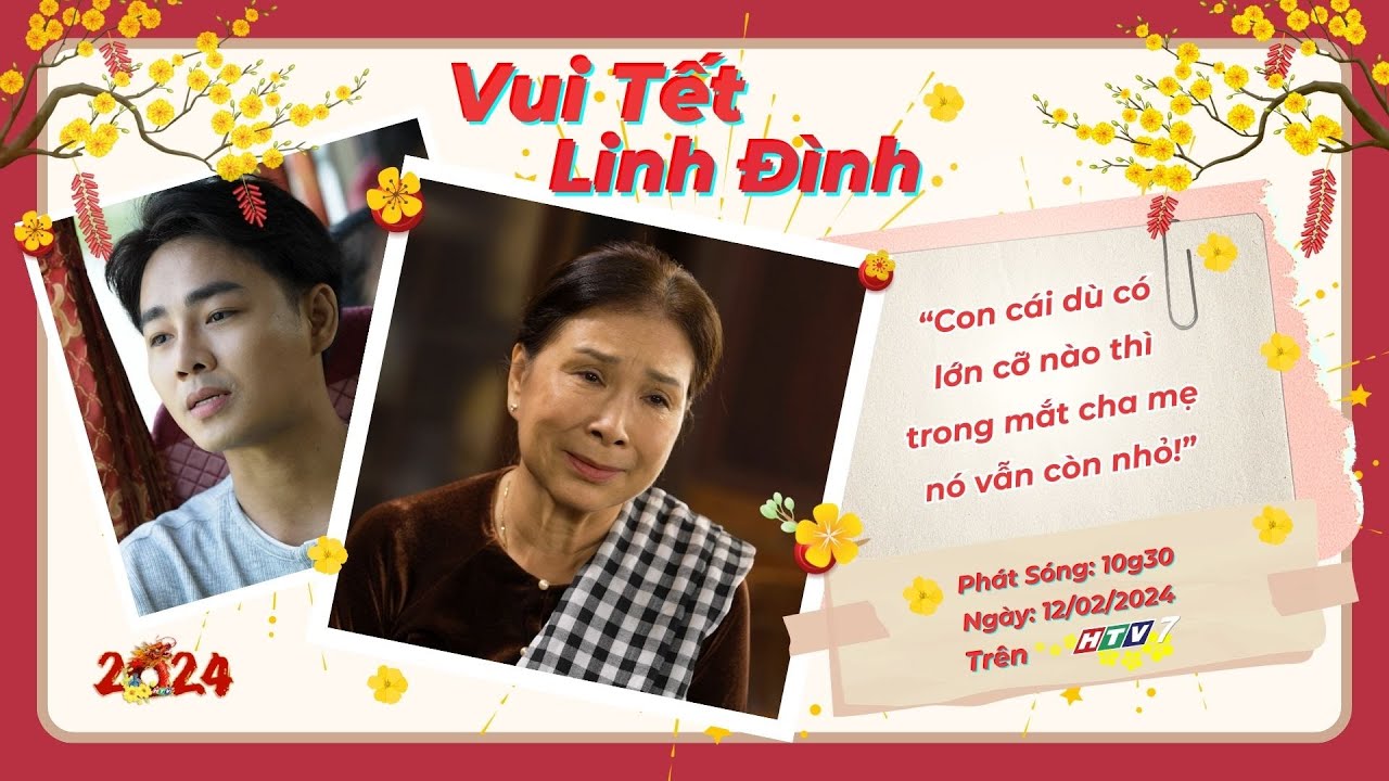 Phim Tết - Vui Tết Linh Đình | CON CÁI DÙ LỚN NHƯNG ĐỐI VỚI BA MẸ THÌ VẪN CÒN NHỎ MÀ THÔI!!