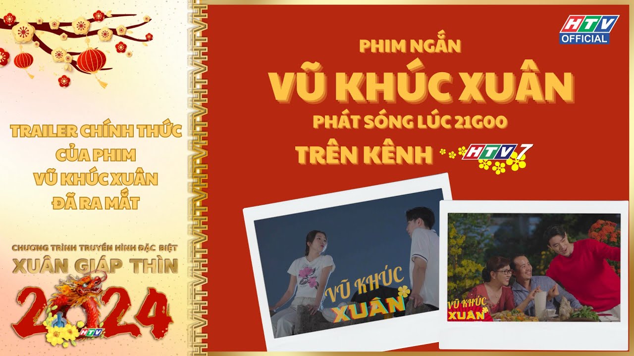 ✨ TRAILER CHÍNH THỨC CỦA PHIM VŨ KHÚC XUÂN ĐÃ RA MẮT ✨