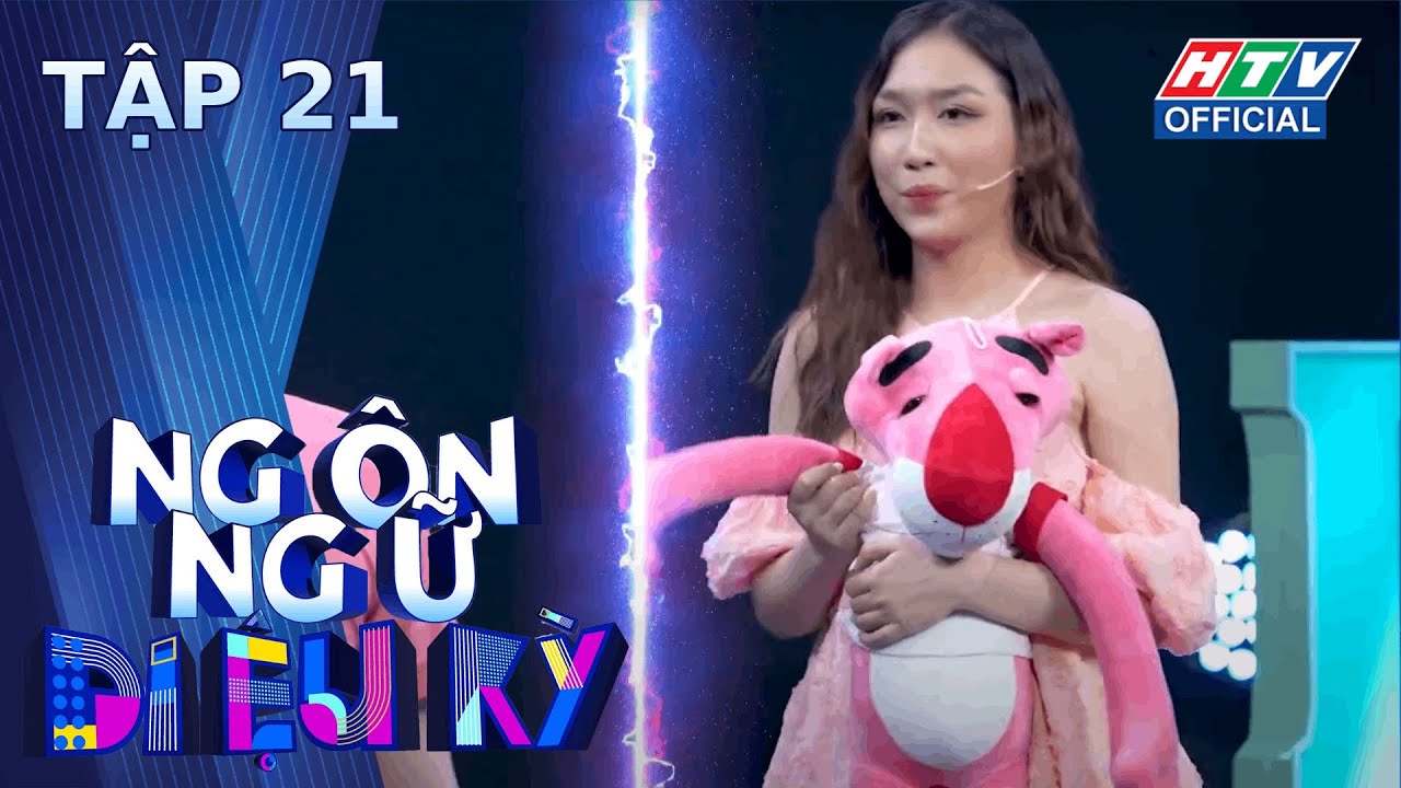 NGÔN NGỮ DIỆU KỲ | TẬP 21 | 26/10/2023