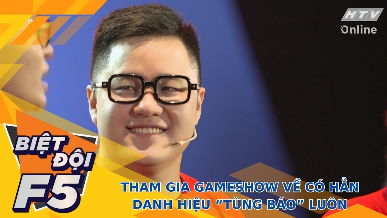 BIỆT ĐỘI F5 | TẬP 7 | THAM GIA GAMESHOW VỀ CÓ HẲN DANH HIỆU "TÙNG BÁO" LUÔN