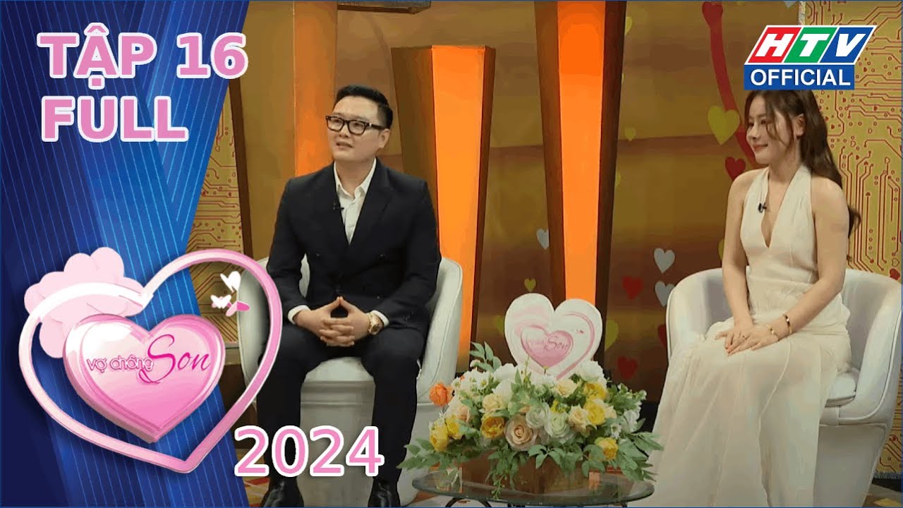 Vợ Chồng Son 2024 | Tập 16 (28/4/2024)