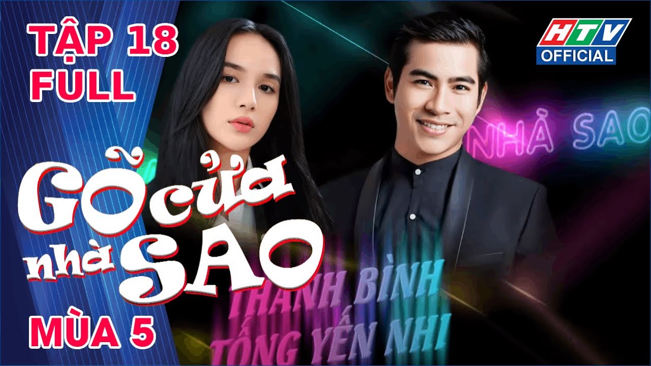 Gõ Cửa Nhà Sao 5 | Tập 18 (3/7/2024)