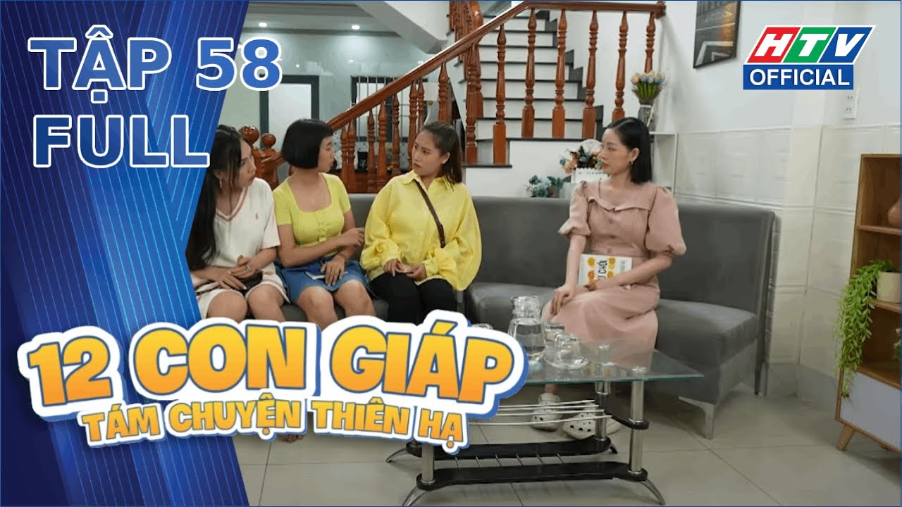 12 Con Giáp - Tám Chuyện Thiên Hạ | Tập 58 (26/4/2024)