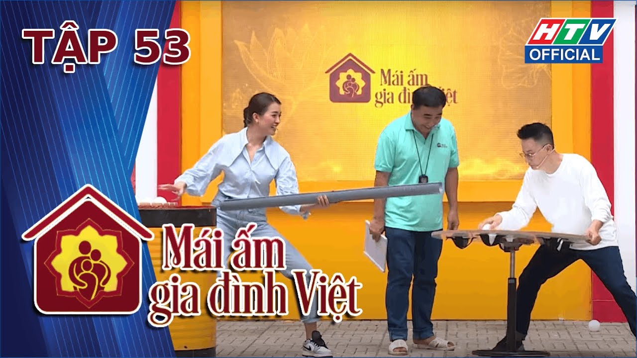 MÁI ẤM GIA ĐÌNH VIỆT | TẬP 53 | 6/10/2023