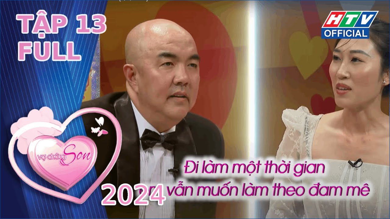 Vợ Chồng Son 2024 | Tập 13 (7/4/2024)