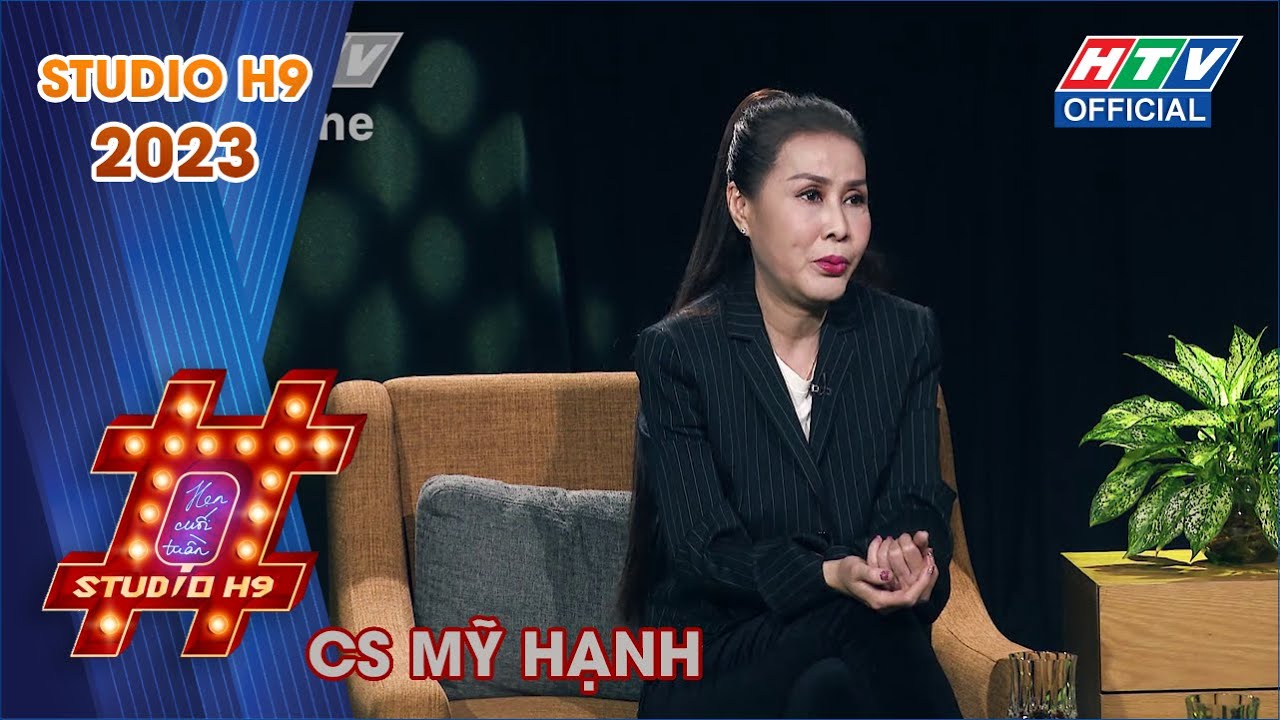 STUDIO H9 – HẸN CUỐI TUẦN | CA SĨ MỸ HẠNH | #STH9