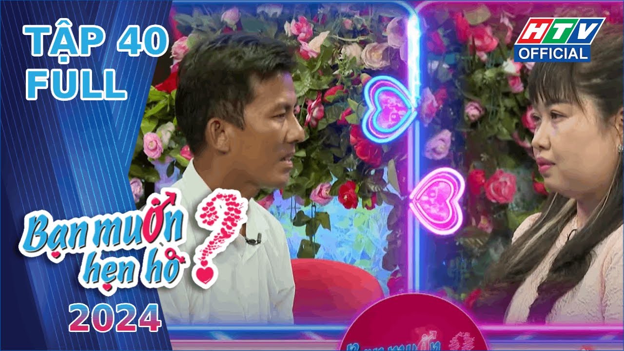 Bạn Muốn Hẹn Hò 2024 | Tập 40 (25/5/2024)