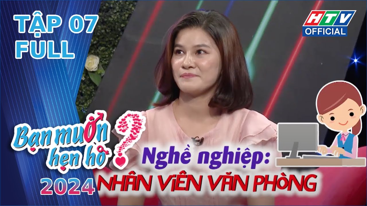 BẠN MUỐN HẸN HÒ 2024 | TẬP 7 | 22/1/2024