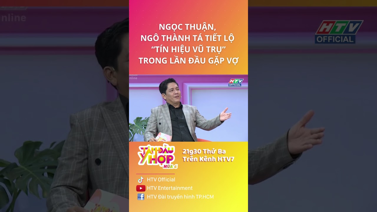 TÂM ĐẦU Ý HỢP | TẬP 4 | NGỌC THUẬN, NGÔ THÀNH TÁ TIẾT LỘ "TÍN HIỆU VŨ TRỤ" TRONG LẦN ĐẦU GẶP VỢ