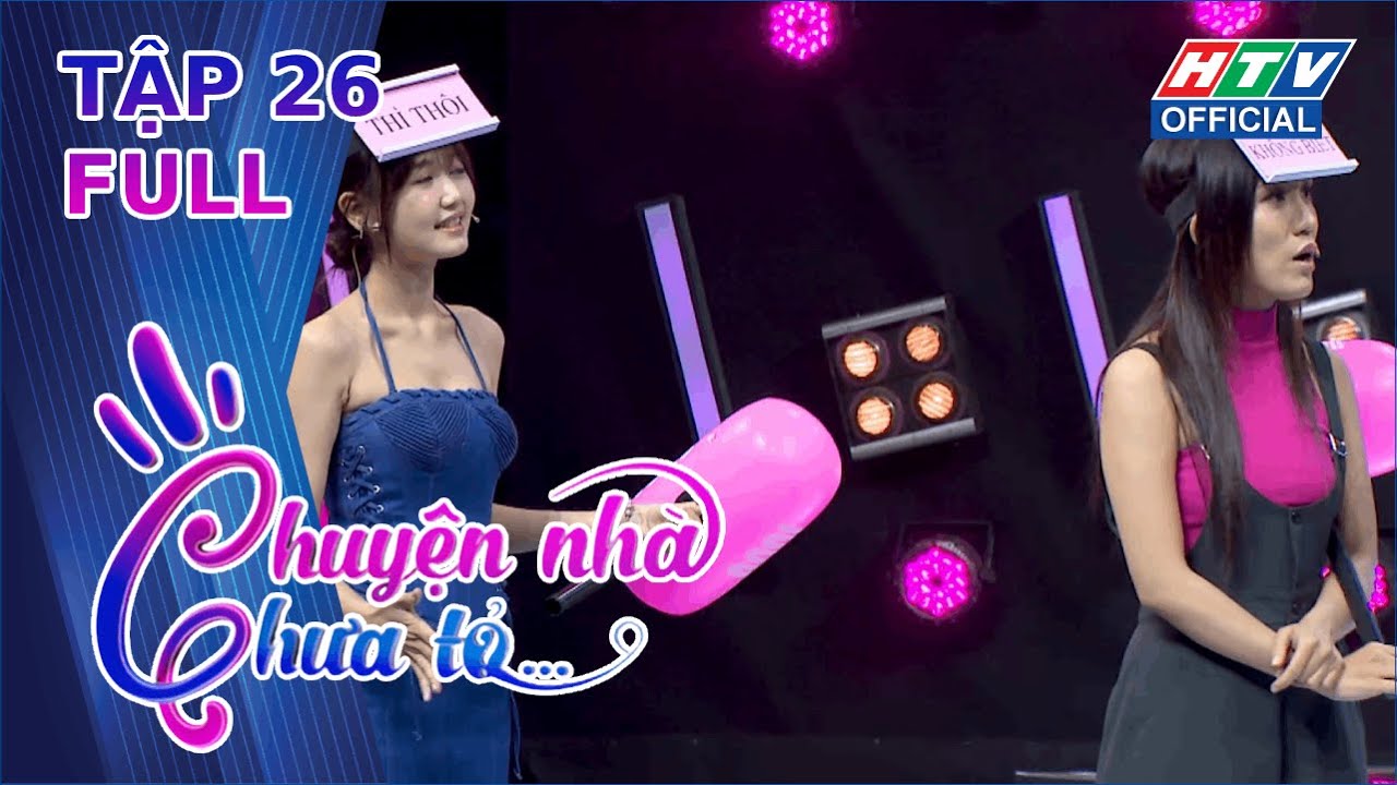 Chuyện Nhà Chưa Tỏ | Tập 26 (27/8/2024)