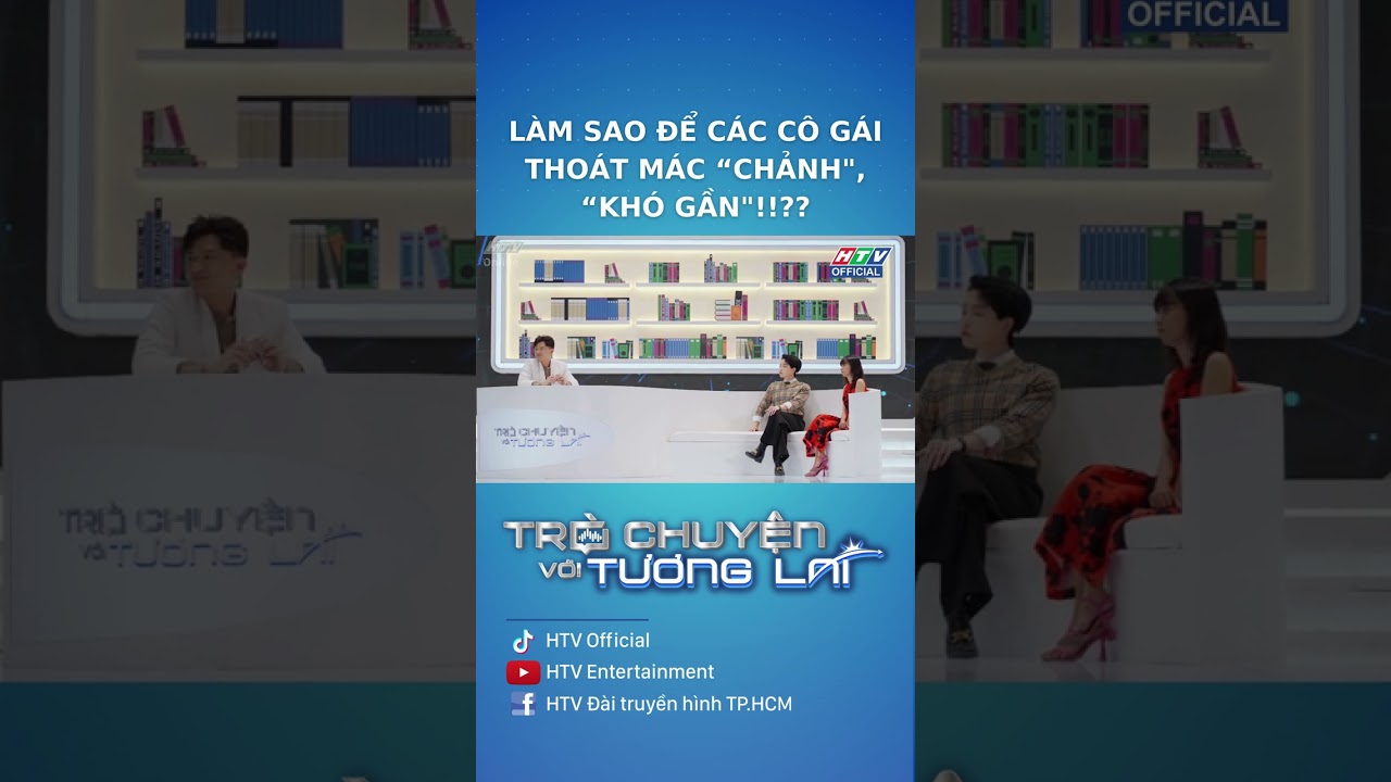 Làm Sao Để Các Cô Gái Thoác Mác "Chảnh", "Khó Gần"!!?? #ducphuc #htv #trochuyenvoituonglai