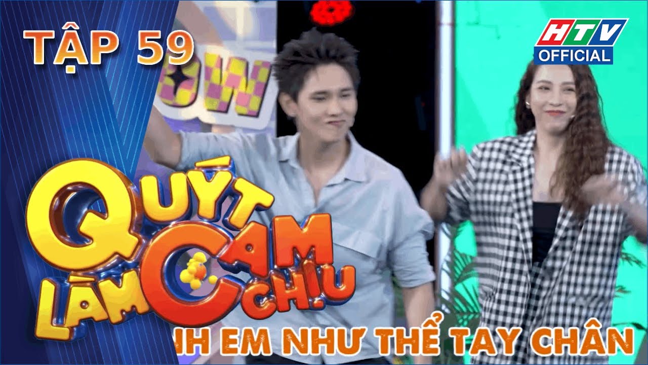 QUÝT LÀM CAM CHỊU | TẬP 59 | 15/11/2023