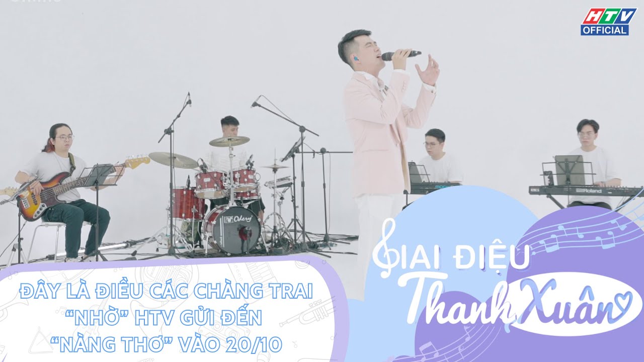 GIAI ĐIỆU THANH XUÂN | TẬP 9 | Đây Là Điều Các Chàng Trai "Nhờ" HTV Gửi Đến "Nàng Thơ" Vào 20/10!!!!