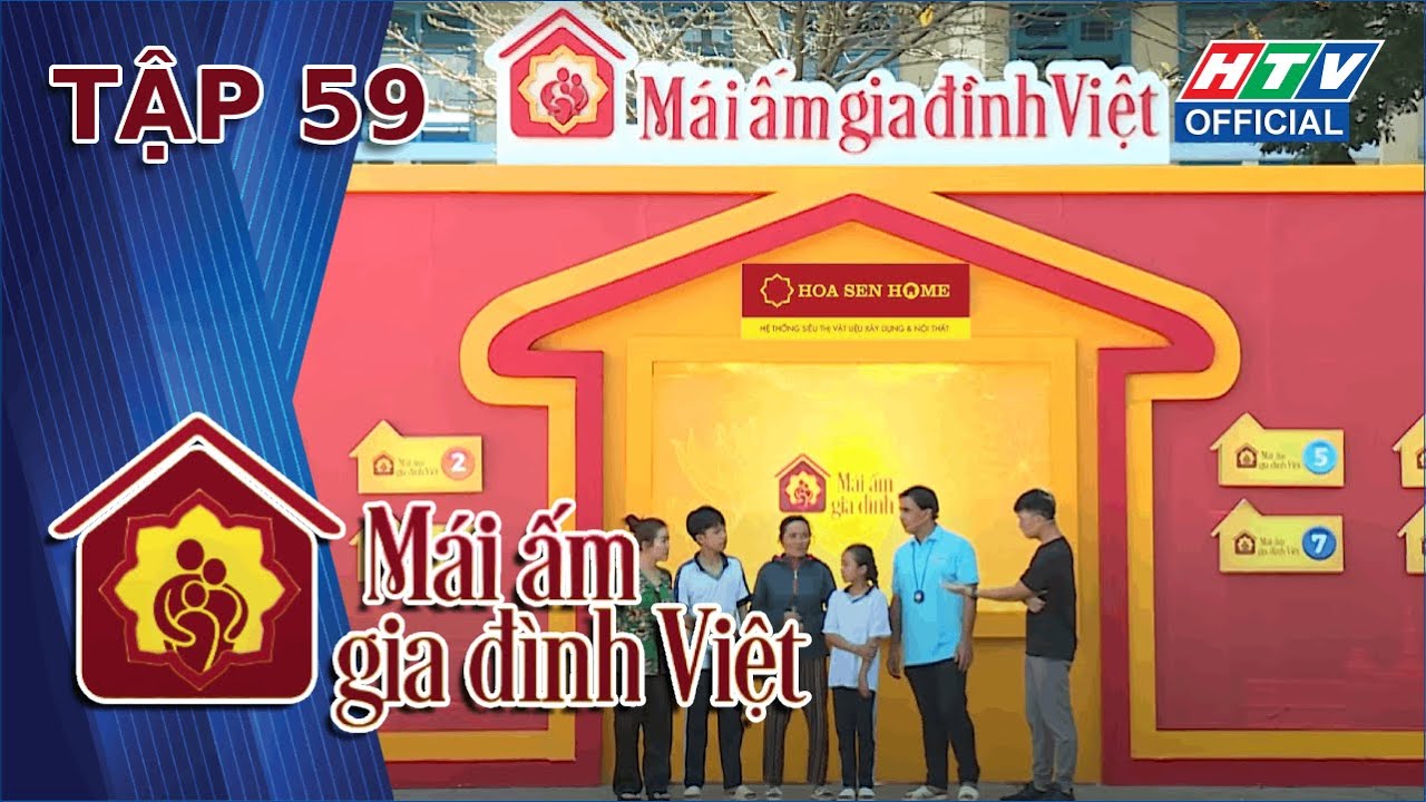 MÁI ẤM GIA ĐÌNH VIỆT | TẬP 59 | 17/11/2023