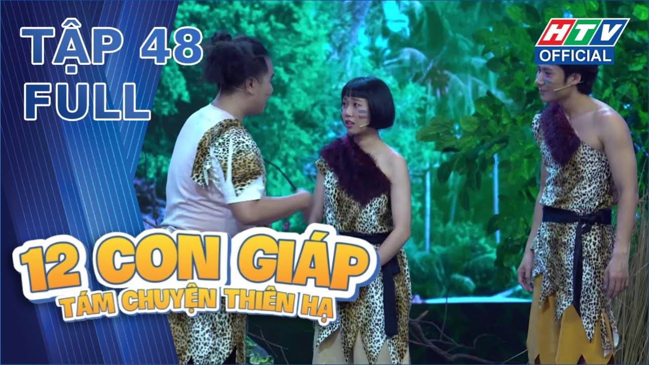 12 Con Giáp - Tám Chuyện Thiên Hạ | Tập 48 | 16/2/2024