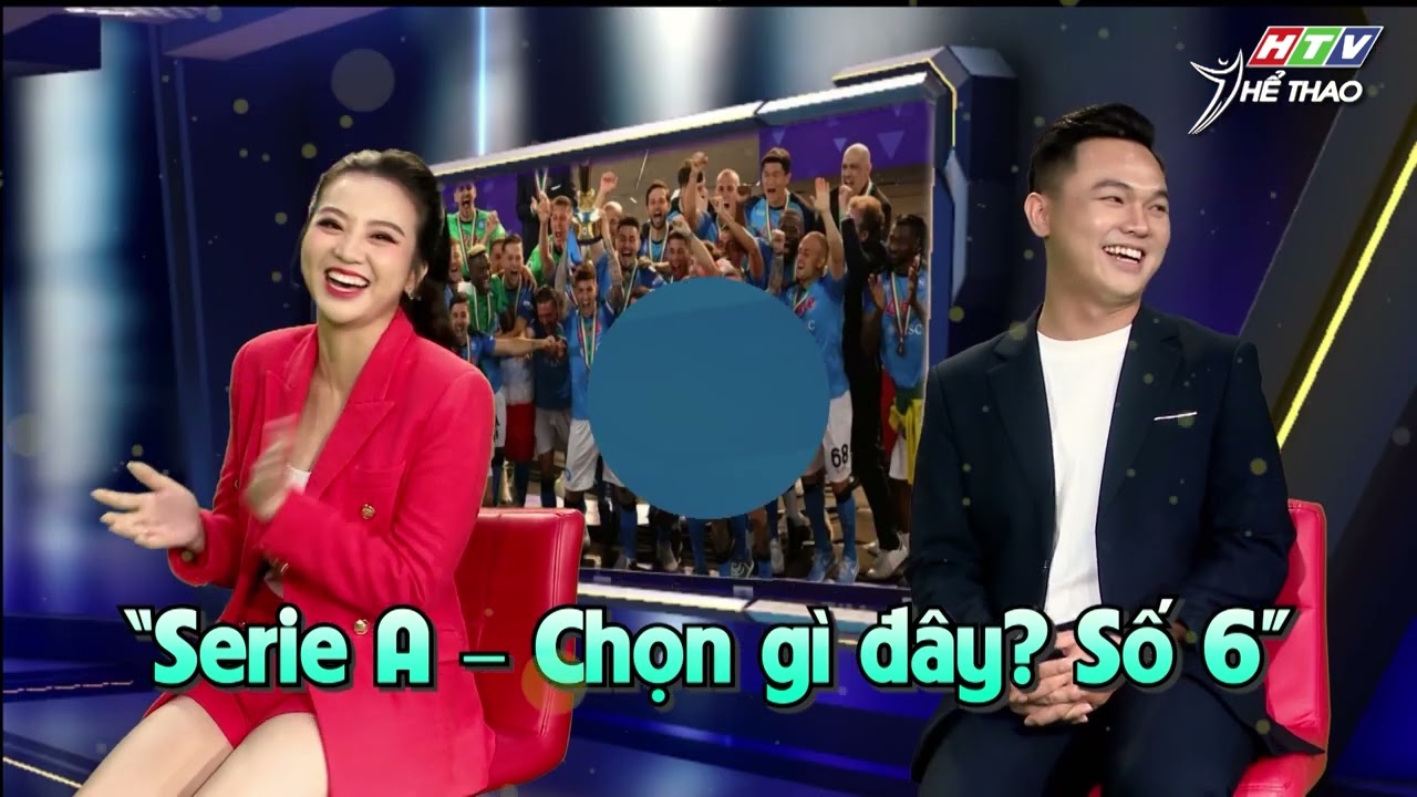 SERIE A - CHỌN GÌ ĐÂY? | TRAILER SỐ 6 | NHỮNG "BẤT NGỜ" KHÓ ĐỠ | HTV THỂ THAO