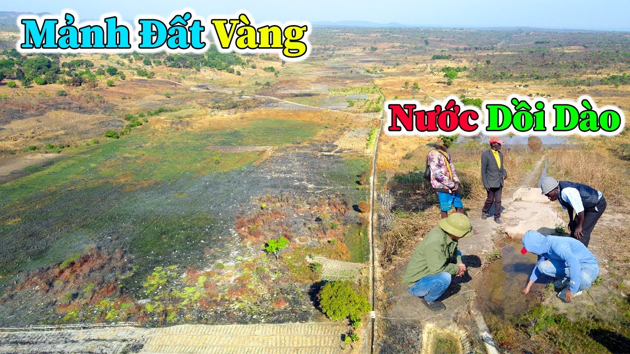 Hùng KaKa ll Tìm Mua " MẢNH ĐẤT VÀNG " và Có Nguồn Nước Dồi Dào Để Giúp Đỡ Người Dân Xoá Đói !