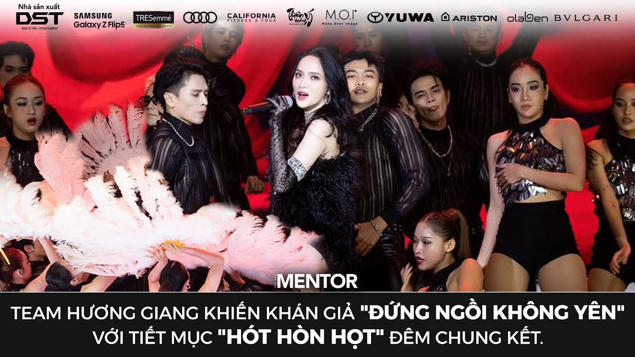 THE NEW MENTOR 2023 - NGƯỜI MẪU TOÀN NĂNG | TEAM HƯƠNG GIANG VÀ TIẾT MỤC "HÓT HÒN HỌT" ĐÊM CHUNG KẾT