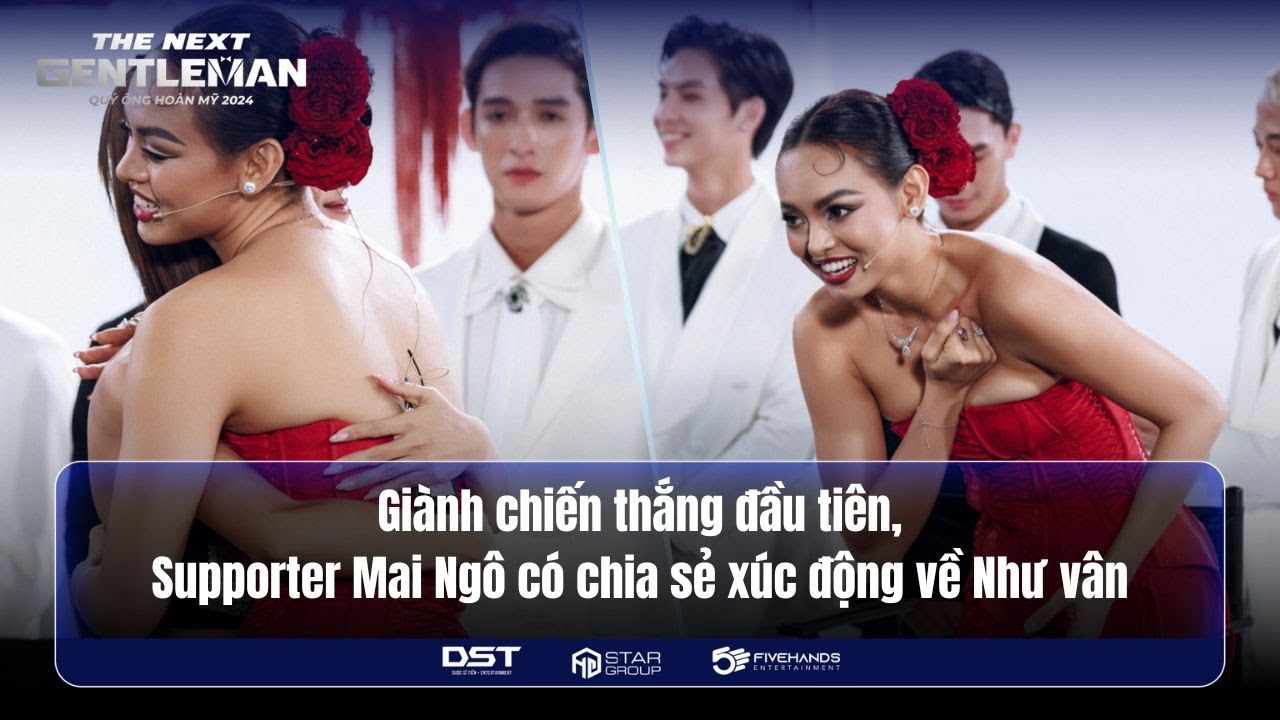 GIÀNH CHIẾN THẮNG ĐẦU TIÊN, SUPPORTER MAI NGÔ CÓ CHIA SẺ XÚC ĐỘNG VỀ NHƯ VÂN