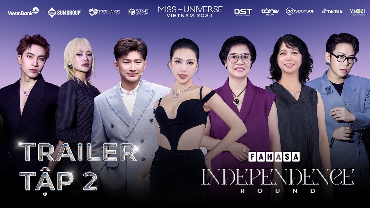 TRAILER TẬP 2 MISS UNIVERSE VIETNAM 2024 | SÂN KHẤU TỎA SÁNG CỦA VẺ ĐẸP ĐỘC LẬP